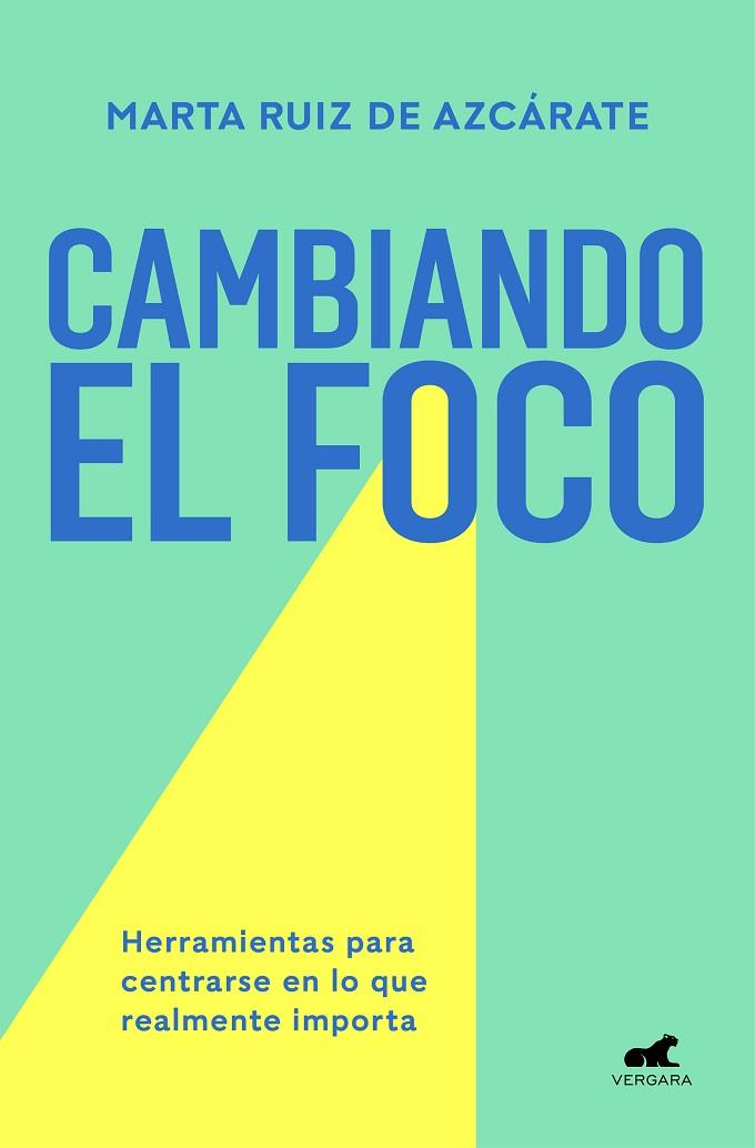 CAMBIANDO EL FOCO | 9788418045561 | MARTA RUIZ DE AZCARATE