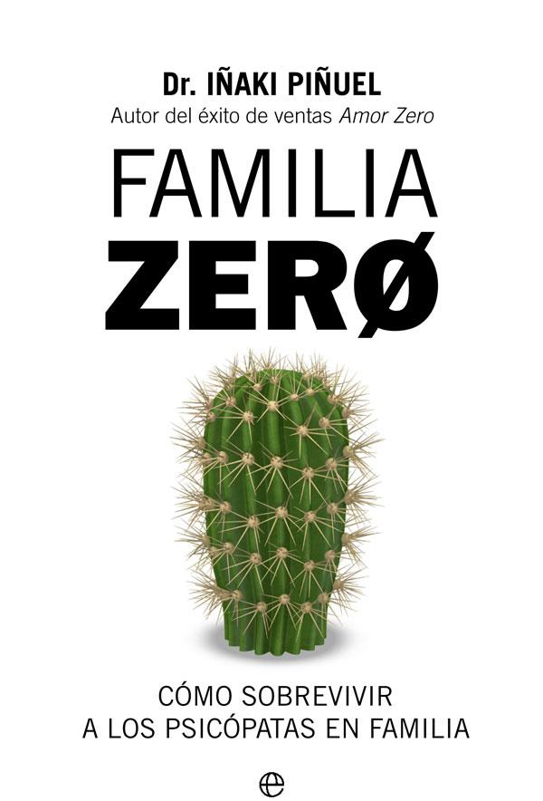 FAMILIA ZERO | 9788491648321 | Iñaki Piñuel