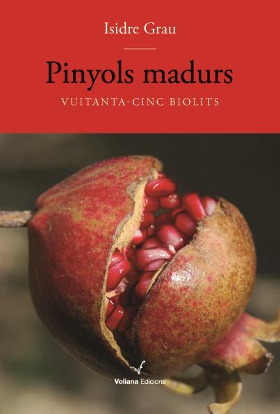 PINYOLS MADURS | 9788494751134 | ISIDRE GRAU