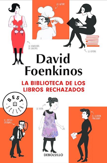 LA BIBLIOTECA DE LOS LIBROS RECHAZADOS | 9788466343282 | DAVID FOENKINOS