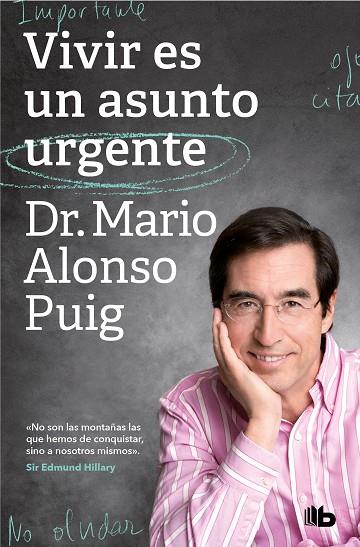VIVIR ES UN ASUNTO URGENTE | 9788413143552 | DR. MARIO ALONSO PUIG