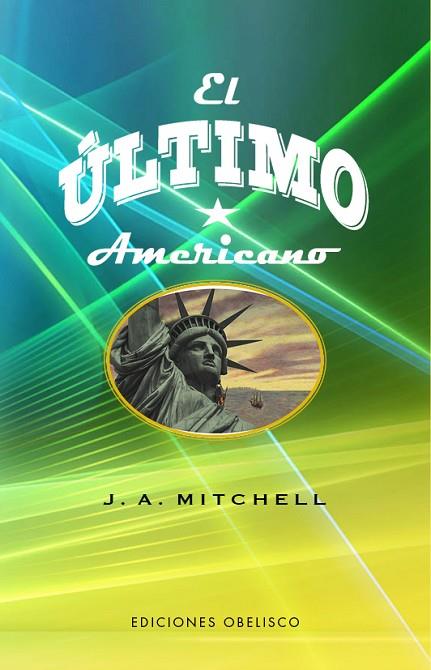 EL ÚLTIMO AMERICANO | 9788491119524 | J. A. MITCHELL