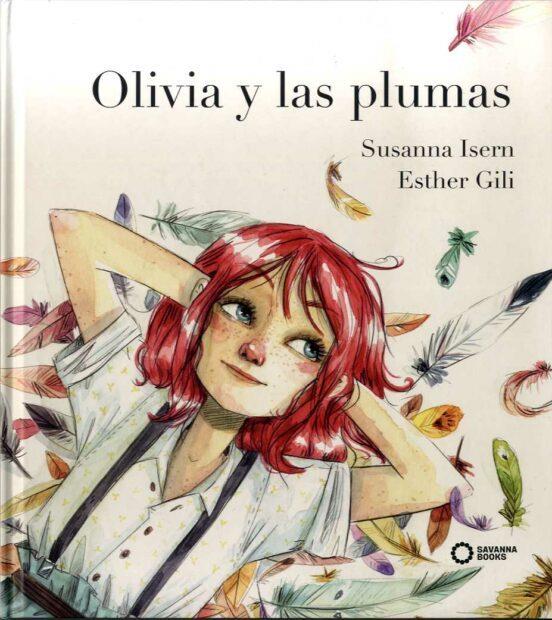 Olivia y las plumas | 9788494965456 | Susanna Isern & Esther Gili