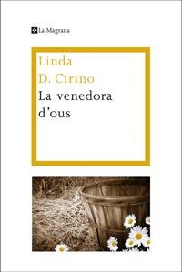 LA VENEDORA D'OUS | 9788482648972 | LINDA D CIRINO