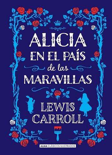 ALICIA EN EL PAÍS DE LAS MARAVILLAS | 9788415618713 | LEWIS CARROLL