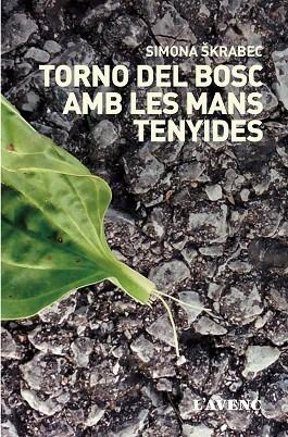 TORNO DEL BOSC AMB LES MANS TENYIDES | 9788416853281 | SIMONA SKRABEC