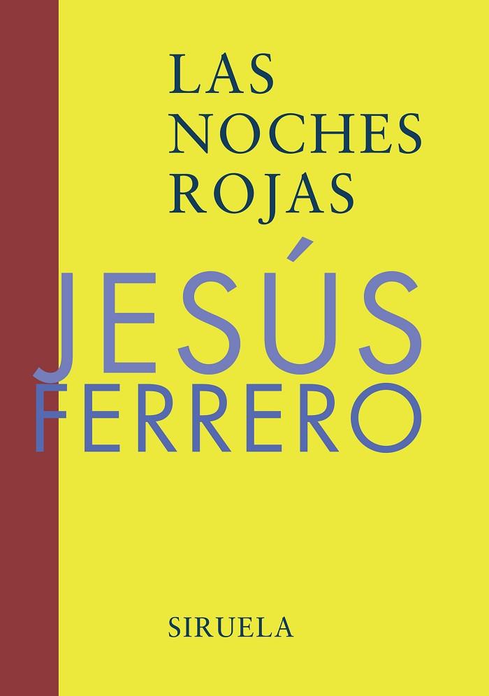 LAS NOCHES ROJAS | 9788478447633 | FERRERO, JESUS