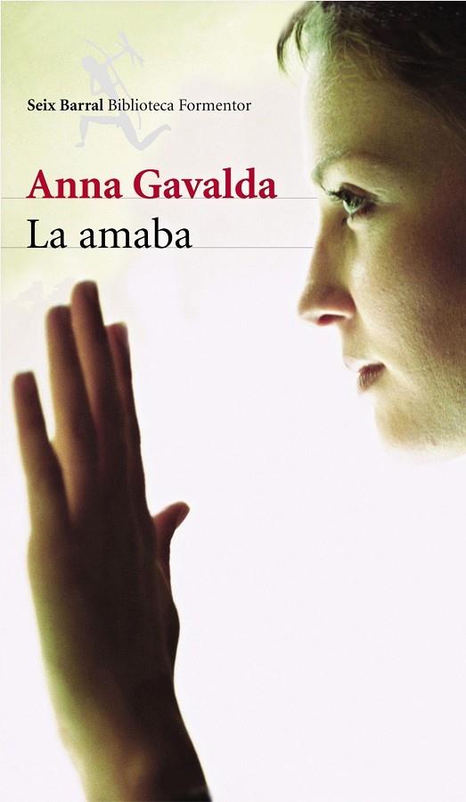 LA AMABA | 9788432227493 | ANNA GAVALDA