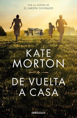 DE VUELTA A CASA | 9788466375016 | KATE MORTON