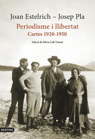 Periodisme i llibertat Cartes 1920-1950 | 9788497103428 | Josep Pla & Joan Estelrich