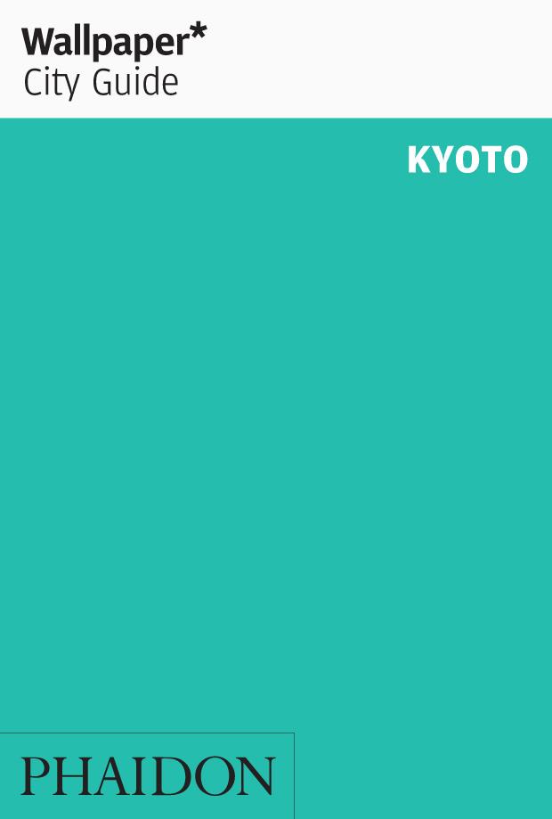 Wallpaper City Guide Kyoto | 9781838661120 | WALLPAPER