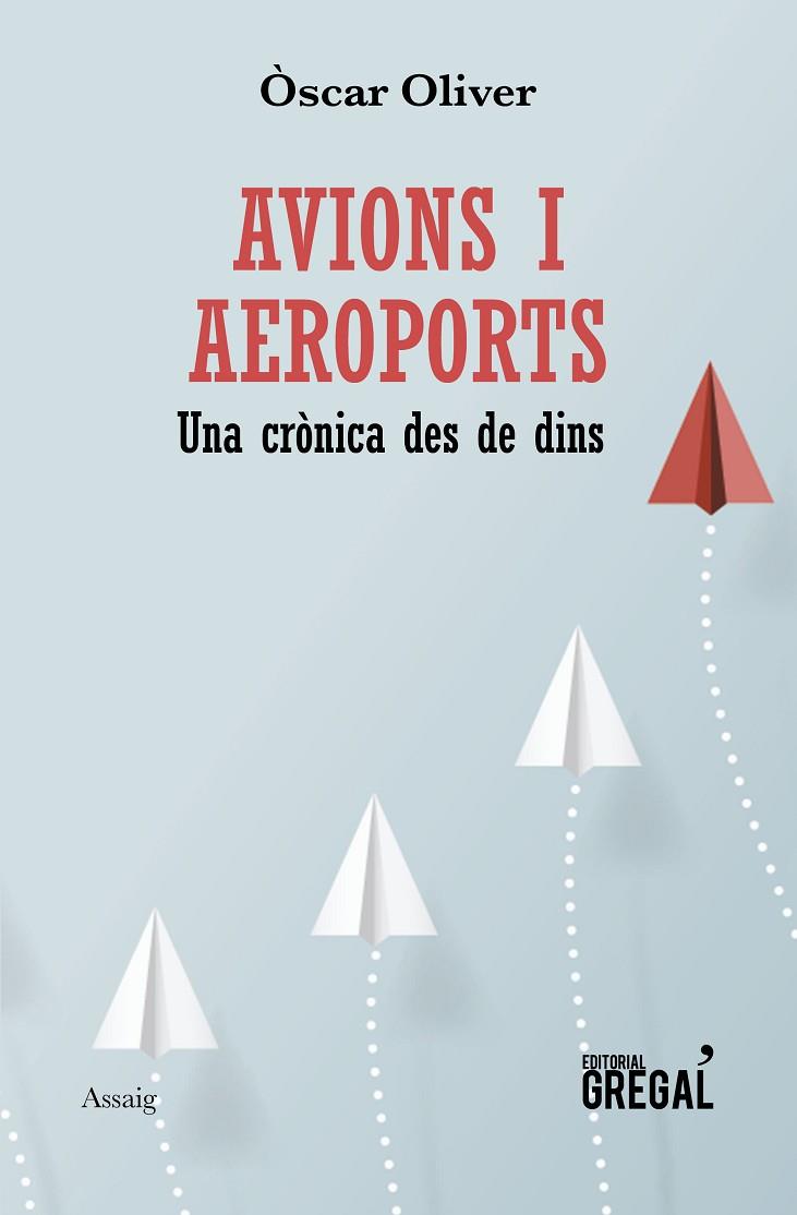 AVIONS I AEROPORTS | 9788417660192 | OSCAR OLIVER CRISTIA