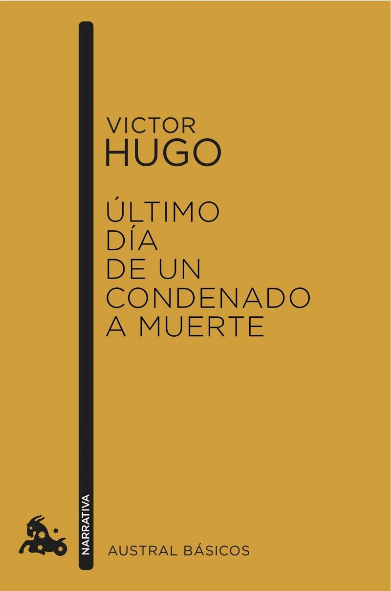 ULTIMO DIA DE UN CONDENADO A MUERTE | 9788408150503 | VICTOR HUGO