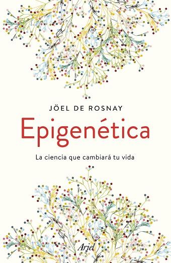 EPIGENETICA | 9788434430679 | JOËL DE ROSNAY