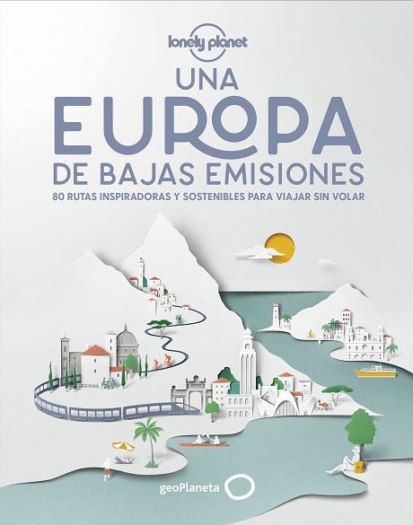 Una Europa de bajas emisiones | 9788408224587 | VVAA