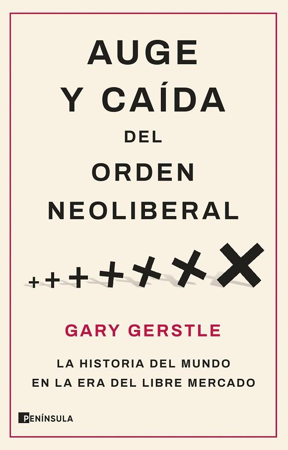 Auge y caída del orden neoliberal | 9788411001786 | Gary Gerstle