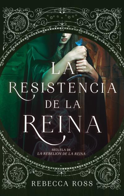 LA RESISTENCIA DE LA REINA | 9788492918706 | REBECCA ROSS