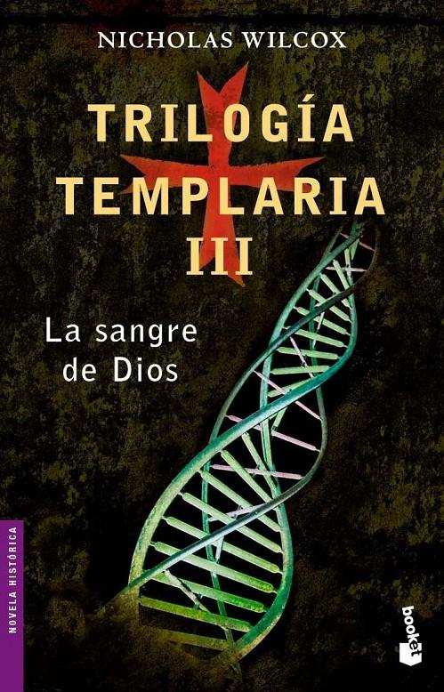 TRIOLOGIA TEMPLARIA III ( LA SANGRE DE DIOS) | 9788408062011 | WILCOX, NICHOLAS