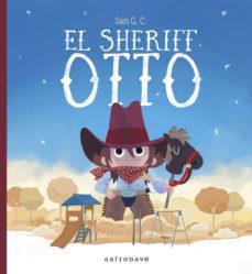 EL SHERIFF OTTO | 9788467933857 | SAM G.C.