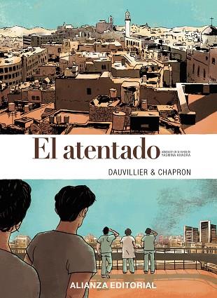 EL ATENTADO | 9788491040088 | DAUVILLIER & CHAPRON