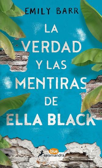 LA VERDAD Y LAS MENTIRAS DE ELLA BLACK | 9788416555062 | EMILY BARR