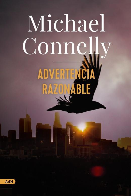 ADVERTENCIA RAZONABLE | 9788413622293 | MICHAEL CONNELLY