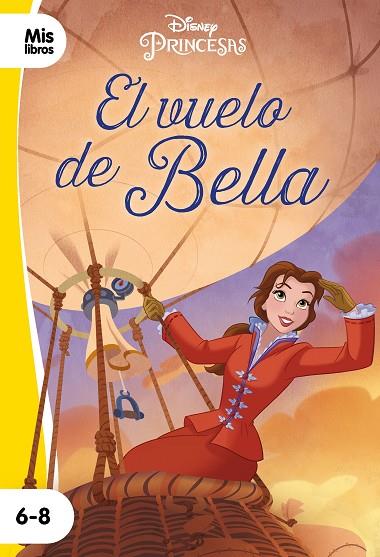 Princesas El vuelo de Bella | 9788417062842 | Disney