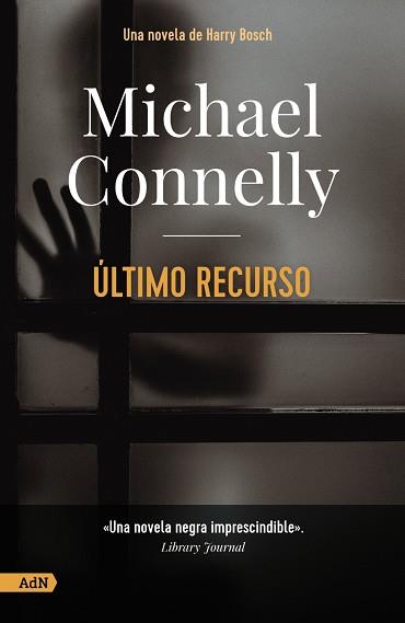ÚLTIMO RECURSO  | 9788413628509 | MICHAEL CONNELLY