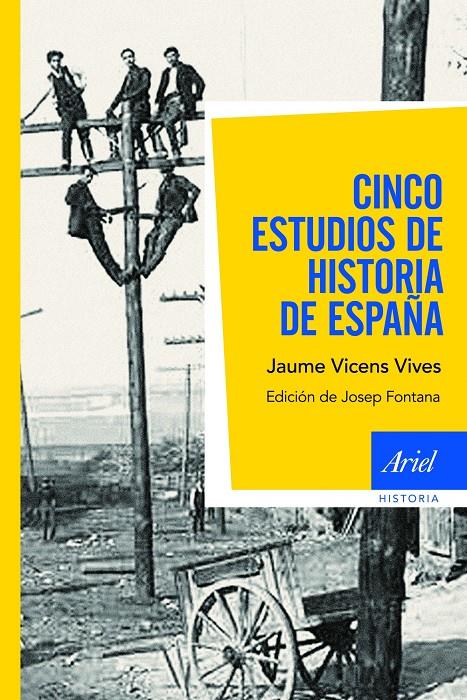 CINCO ESTUDIOS DE HISTORIA DE ESPAÑA | 9788434404922 | VICENS VIVES, JAUME