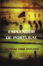 ESPLENDOR DE PORTUGAL | 9788478444489 | LOBO ANTUNES, ANTONIO