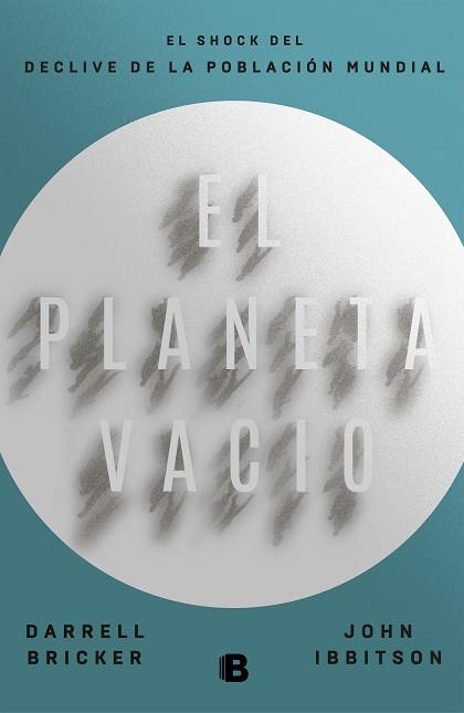 EL PLANETA VACIO | 9788466665407 | DARRELL BRICKER & JOHN IBBITSON