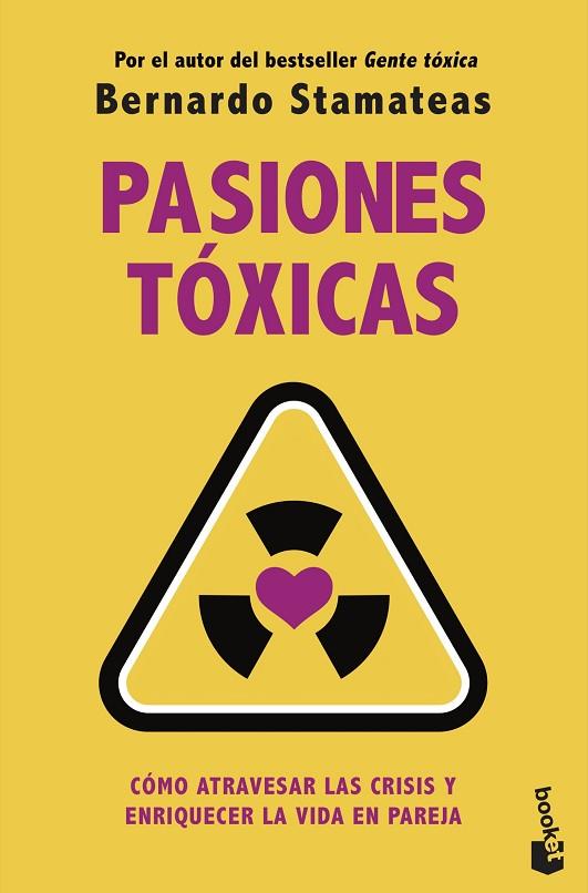 Pasiones tóxicas | 9788408246589 | Bernardo Stamateas