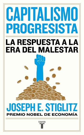 CAPITALISMO PROGRESISTA | 9788430623150 | JOSEPH E. STIGLITZ