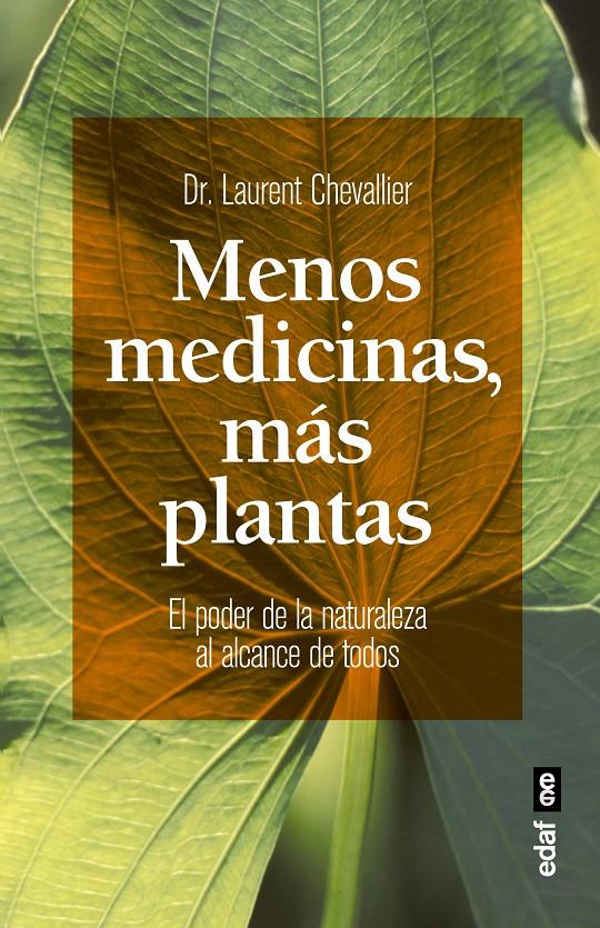 MENOS MEDICINAS MAS PLANTAS | 9788441436244 | CHEVALLIER, LAURENT