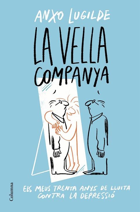 La Vella Companya | 9788466428163 | Anxo Lugilde