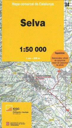 MAPA COMARCAL DE CATALUNYA 1:50 000. 34 SELVA | 9788439396680 | INSTITUT CARTOGRAFIC DE CATALUNYA