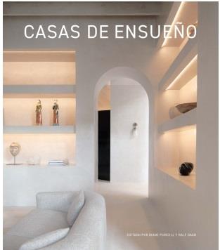 CASAS DE ENSUEÑO HOGARES CON ESTILO | 9788499366234 | DIANE PURCELL & RALF DAAB