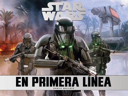STAR WARS EN PRIMERA LINEA | 9788445004685 | DANIEL WALLACE