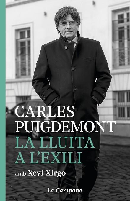 LA LLUITA A L'EXILI | 9788416863952 | CARLES PUIGDEMONT & XEVI XIRGO