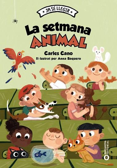 LA SETMANA ANIMAL | 9788448959999 | CARLES CANO & ANNA BAQUERO