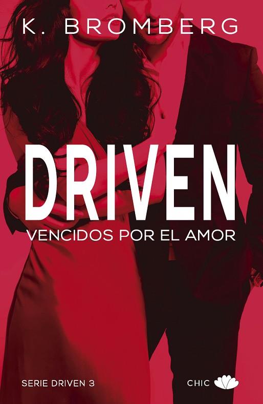 DRIVEN 3 VENCIDOS POR EL AMOR | 9788417333027 | BROMBERG, K.