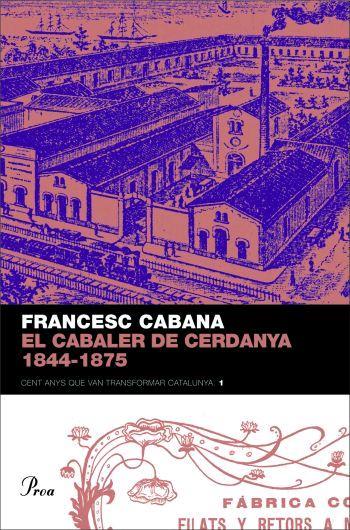 EL CABALER DE CERDANYA 1844-1875 | 9788484379850 | FRANCESC CABANA