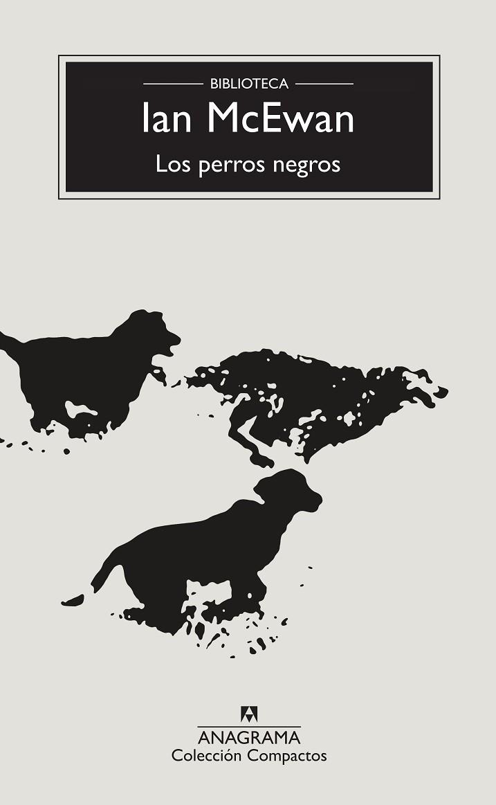LOS PERROS NEGROS | 9788433960214 | IAN MCEWAN