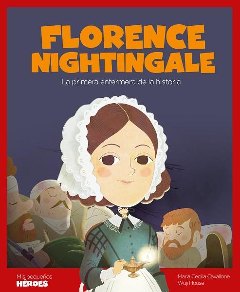 Florence Nightingale | 9788413610030 | MARIA CECILIA CAVALLONE