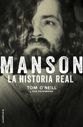 MANSON LA HISTORIA REAL | 9788417771911 | TOM O'NEILL