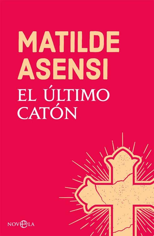 EL ULTIMO CATON | 9788491645214 | MATILDE ASENSI