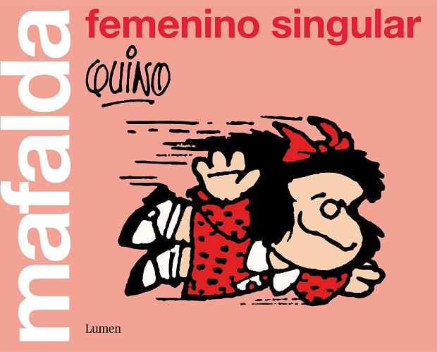 MAFALDA FEMENINO SINGULAR | 9788426405852 | QUINO