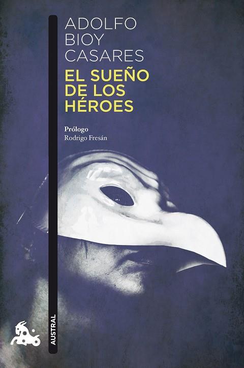 EL SUEÑO DE LOS HEROES | 9788408178309 | ADOLFO BIOY CASARES