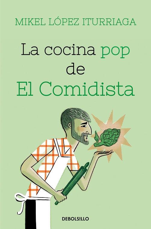 LA COCINA POP DE EL COMIDISTA | 9788466359368 | MIKEL LOPEZ ITURRIAGA