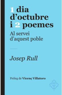 1 DIA D'OCTUBRE I 2 POEMES | 9788415315780 | JOSEP RULL